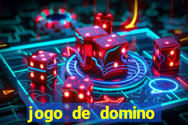 jogo de domino valendo dinheiro real